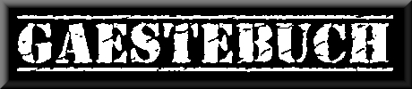 Schreibt in unser Gästebuch!
